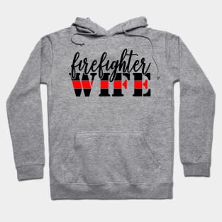 FIREFIGHTER WIFE Thin Red Line Hoodie